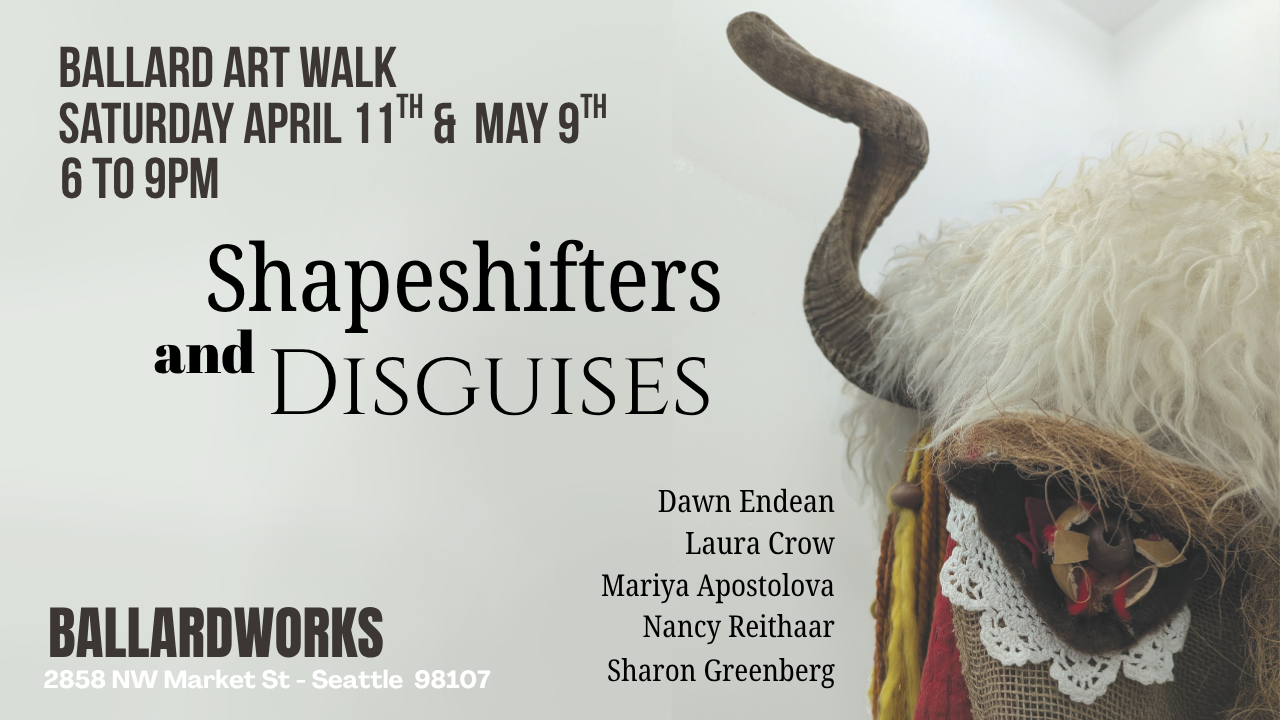 BallardWorks presents: Shapeshifters and Disguises