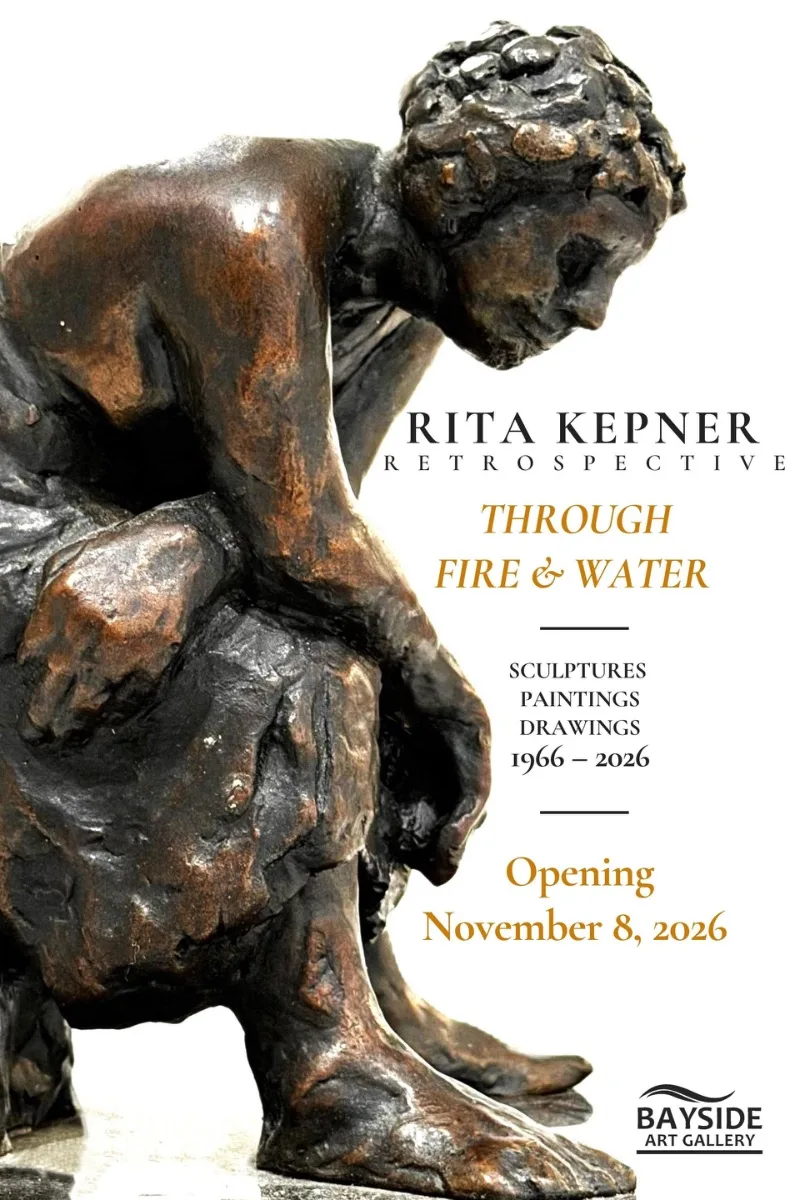 THROUGH FIRE & WATER: SCULPTURES, PAINTINGS, AND DRAWINGS BY RITA KEPNER FROM 1966 - 2026